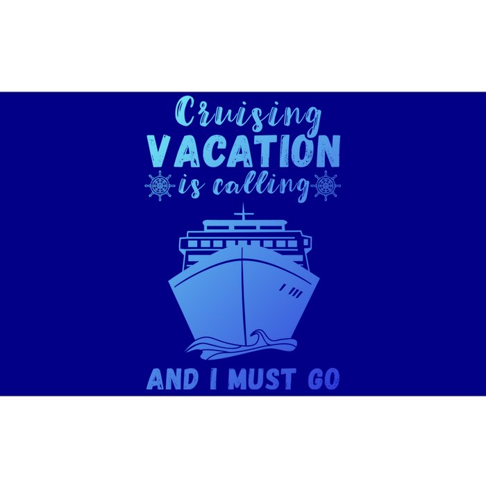 Cruising Vacation Is Calling Cruising Ship Cruise Trip Meaningful Gift Bumper Sticker