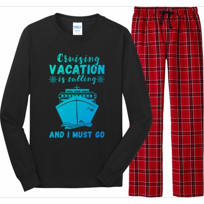 Cruising Vacation Is Calling Cruising Ship Cruise Trip Meaningful Gift Long Sleeve Pajama Set