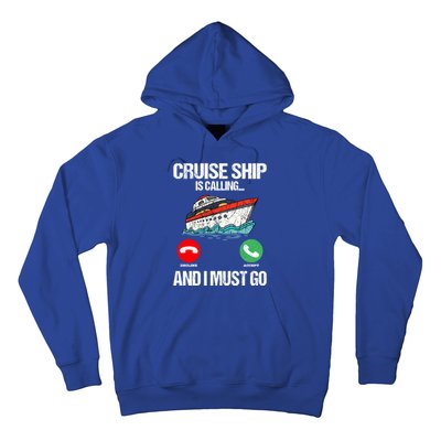 Cruising Vacation Is Calling Tourist Cruise Ship Passenger Gift Hoodie