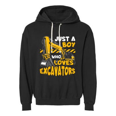 Construction Vehicle Just A Who Loves Excavators Garment-Dyed Fleece Hoodie