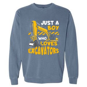 Construction Vehicle Just A Who Loves Excavators Garment-Dyed Sweatshirt