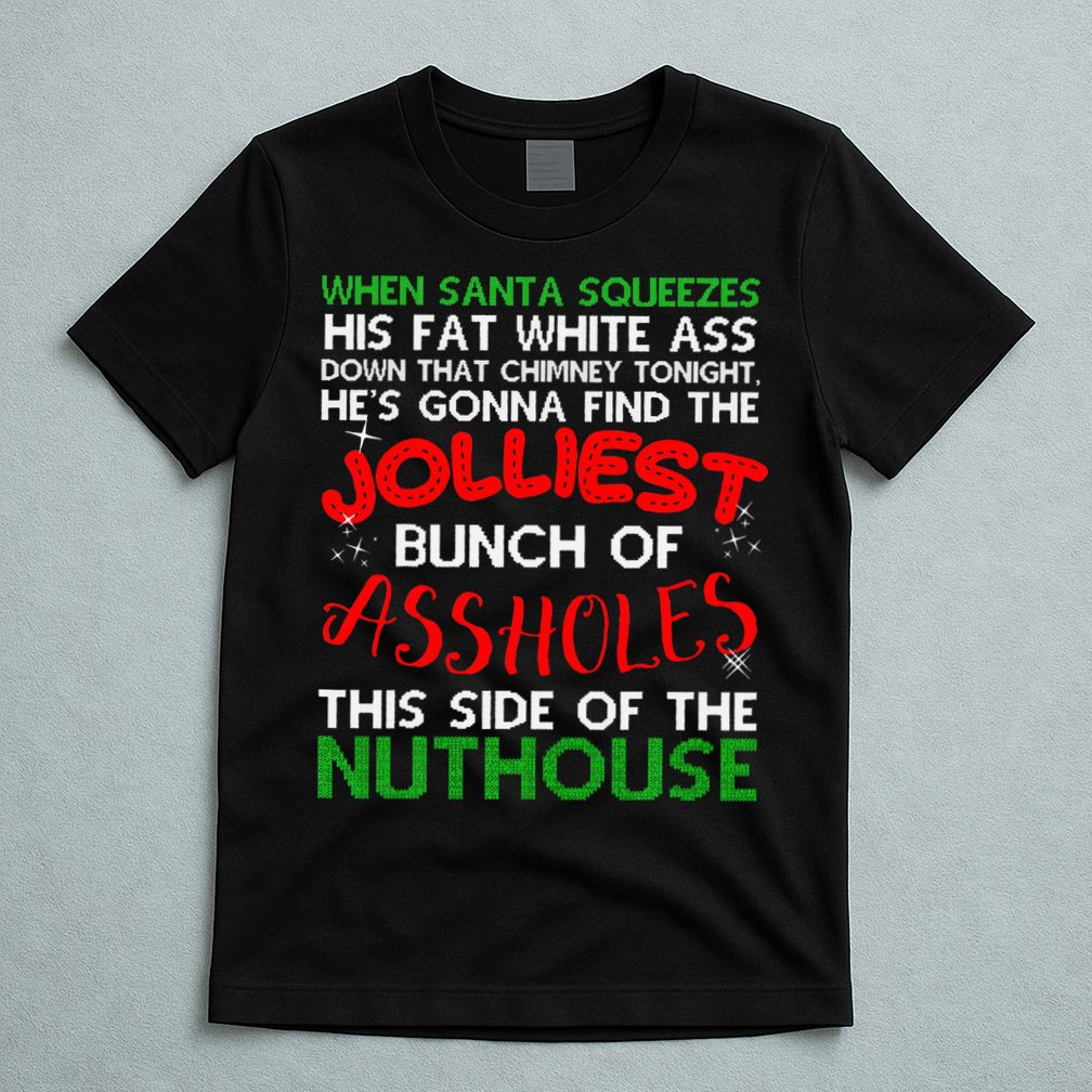 Christmas Vacation Jolliest Bunch Ugly Christmas Xmas Gifts T-Shirt