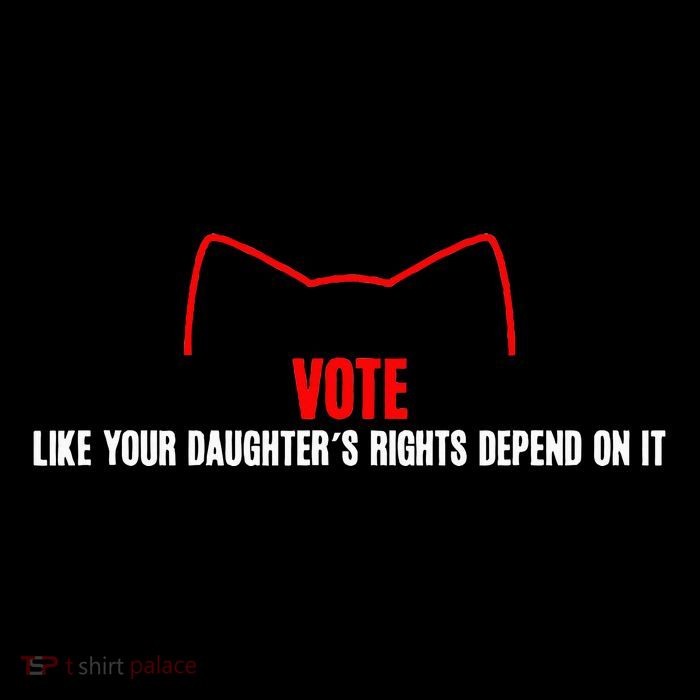 Cats Vote Like Your DaughterS Rights Depend On It Cat Lover T-Shirt