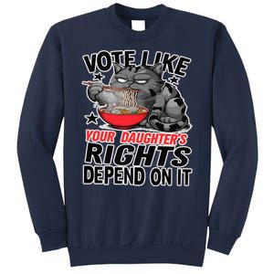 Cats Vote Like Your Daughters Rights Depend On It Sweatshirt