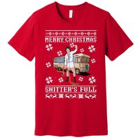 Christmas Vacation Merry Christmas Shitters Full Christmas Ugly Premium T-Shirt