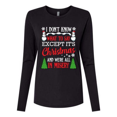 Christmas Vacation Misery Funny Xmas Santa Family Quotes Gift Womens Cotton Relaxed Long Sleeve T-Shirt