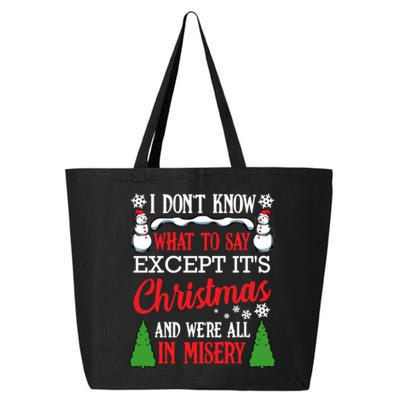 Christmas Vacation Misery Funny Xmas Santa Family Quotes Gift 25L Jumbo Tote