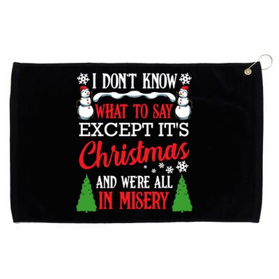 Christmas Vacation Misery Funny Xmas Santa Family Quotes Gift Grommeted Golf Towel