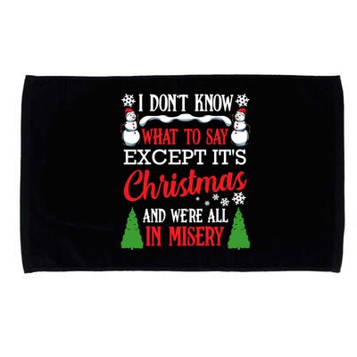 Christmas Vacation Misery Funny Xmas Santa Family Quotes Gift Microfiber Hand Towel