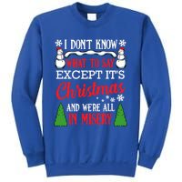 Christmas Vacation Misery Funny Xmas Santa Family Quotes Gift Sweatshirt