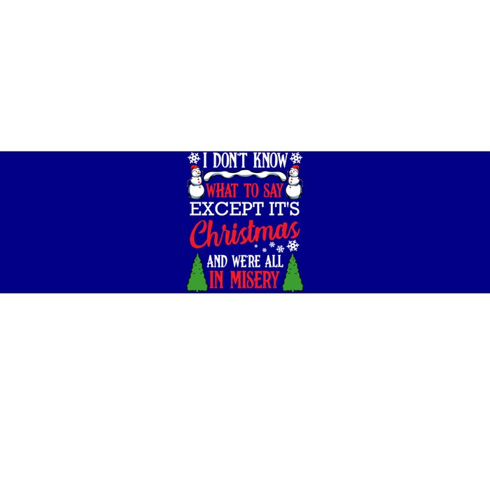 Christmas Vacation Misery Funny Xmas Santa Family Quotes Gift Bumper Sticker