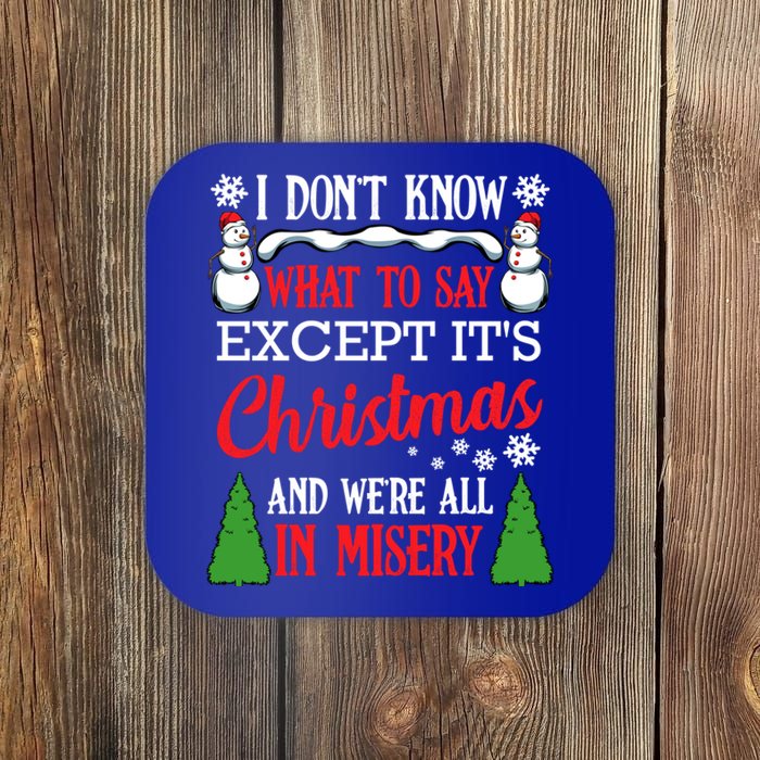 Christmas Vacation Misery Funny Xmas Santa Family Quotes Gift Coaster