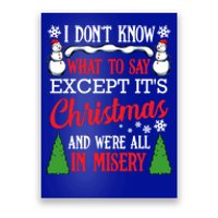 Christmas Vacation Misery Funny Xmas Santa Family Quotes Gift Poster