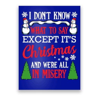 Christmas Vacation Misery Funny Xmas Santa Family Quotes Gift Poster