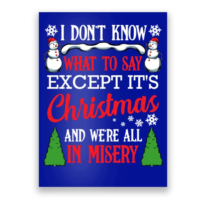 Christmas Vacation Misery Funny Xmas Santa Family Quotes Gift Poster