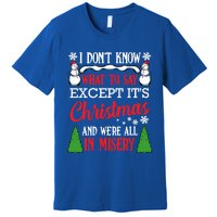 Christmas Vacation Misery Funny Xmas Santa Family Quotes Gift Premium T-Shirt