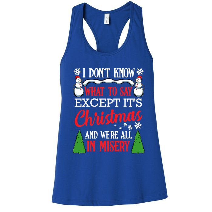 Christmas Vacation Misery Funny Xmas Santa Family Quotes Gift Women's Racerback Tank