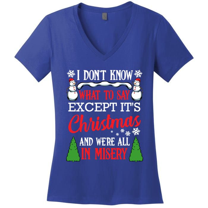 Christmas Vacation Misery Funny Xmas Santa Family Quotes Gift Women's V-Neck T-Shirt