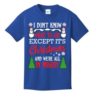 Christmas Vacation Misery Funny Xmas Santa Family Quotes Gift Kids T-Shirt