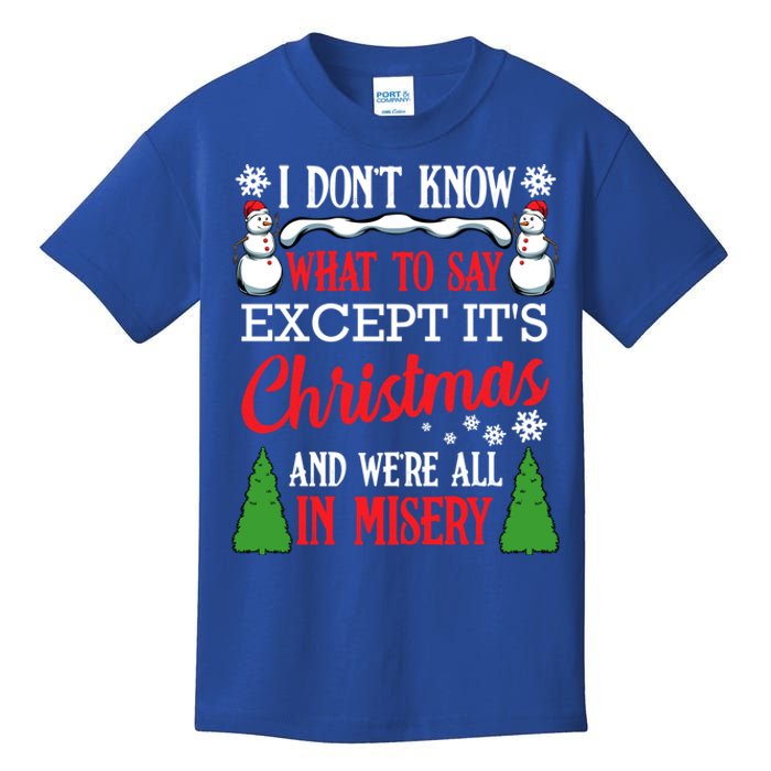 Christmas Vacation Misery Funny Xmas Santa Family Quotes Gift Kids T-Shirt