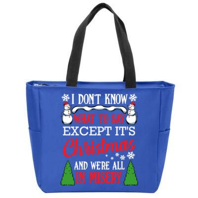 Christmas Vacation Misery Funny Xmas Santa Family Quotes Gift Zip Tote Bag