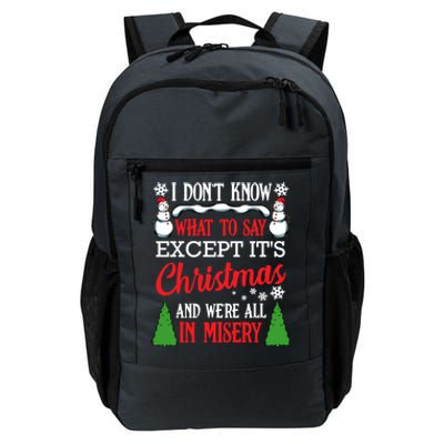 Christmas Vacation Misery Funny Xmas Santa Family Quotes Gift Daily Commute Backpack