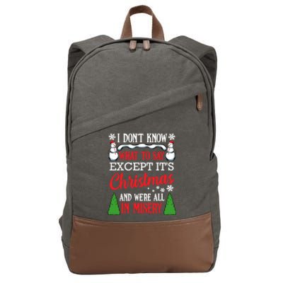 Christmas Vacation Misery Funny Xmas Santa Family Quotes Gift Cotton Canvas Backpack