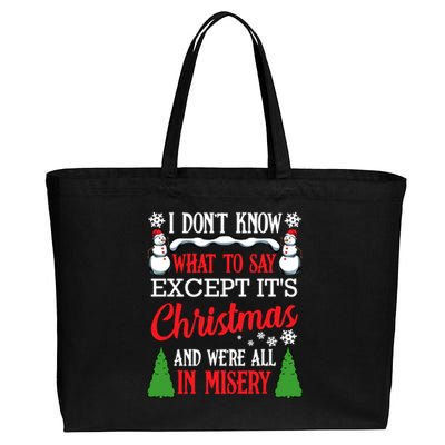 Christmas Vacation Misery Funny Xmas Santa Family Quotes Gift Cotton Canvas Jumbo Tote