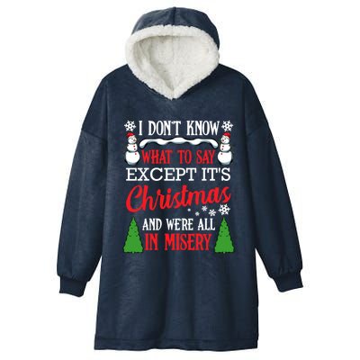 Christmas Vacation Misery Funny Xmas Santa Family Quotes Gift Hooded Wearable Blanket