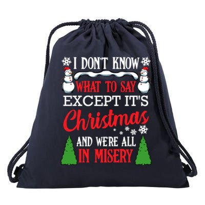 Christmas Vacation Misery Funny Xmas Santa Family Quotes Gift Drawstring Bag