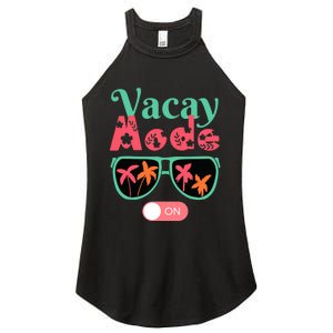 Cute Vacay Mode Summer On Funny Family Vacation Women’s Perfect Tri Rocker Tank