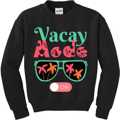 Cute Vacay Mode Summer On Funny Family Vacation Kids Sweatshirt