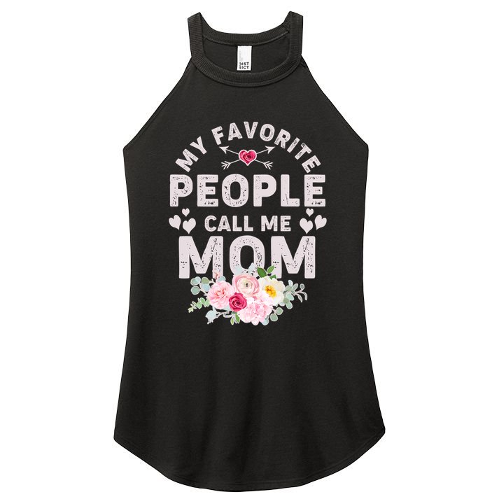 Cute Vintage My Favorite People Call Me Mom Women's Perfect Tri Rocker Tank