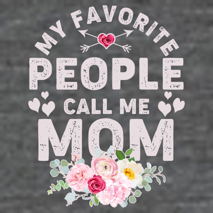 Cute Vintage My Favorite People Call Me Mom T-Shirt