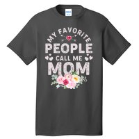 Cute Vintage My Favorite People Call Me Mom Tall T-Shirt