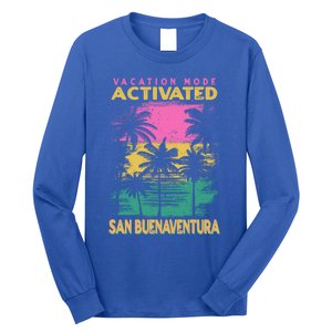 California Vacation Mode Activated San Buenaventura Cute Gift Long Sleeve Shirt