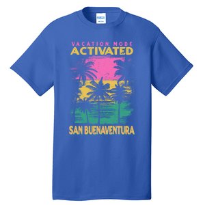 California Vacation Mode Activated San Buenaventura Cute Gift Tall T-Shirt