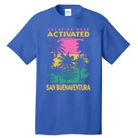 California Vacation Mode Activated San Buenaventura Cute Gift Tall T-Shirt