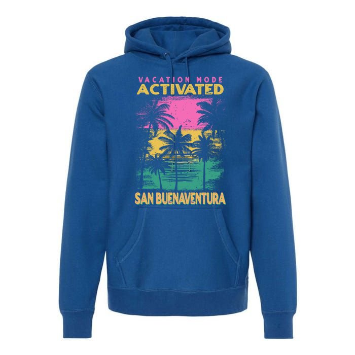 California Vacation Mode Activated San Buenaventura Cute Gift Premium Hoodie