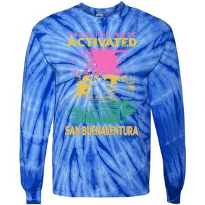 California Vacation Mode Activated San Buenaventura Cute Gift Tie-Dye Long Sleeve Shirt