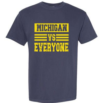 Cool Vintage Michigan Vs Every One College Football Garment-Dyed Heavyweight T-Shirt