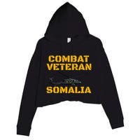 Combat Veteran Mogadishu Somalia Operation Restore Hope Crop Fleece Hoodie