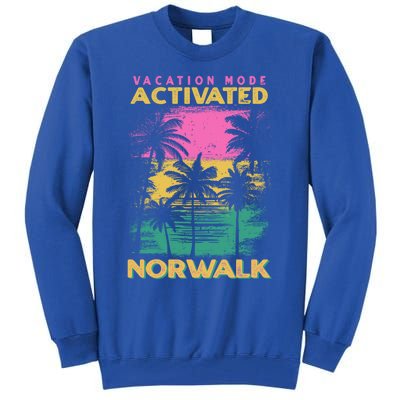 Connecticut Vacation Mode Activated Norwalk Gift Tall Sweatshirt