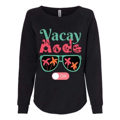 Cute Vacay Mode Summer On Funny Family Vacation Gift Womens California Wash Sweatshirt