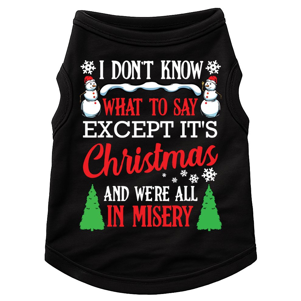 Christmas Vacation Misery Funny Xmas Santa Family Quotes Doggie Tank