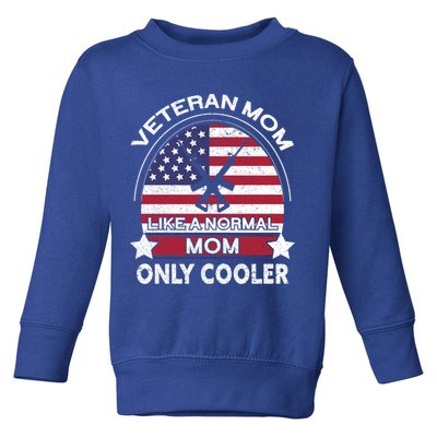 Cooler Veteran Mom Proud American Veteran Mom Gift Toddler Sweatshirt