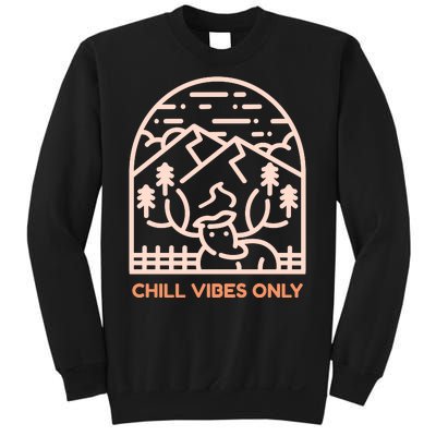 Chill Vibes Only Sweatshirt