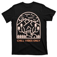 Chill Vibes Only T-Shirt