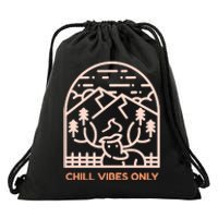 Chill Vibes Only Drawstring Bag