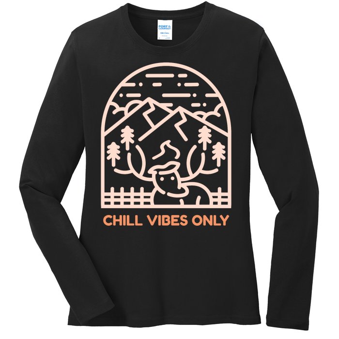 Chill Vibes Only Ladies Long Sleeve Shirt